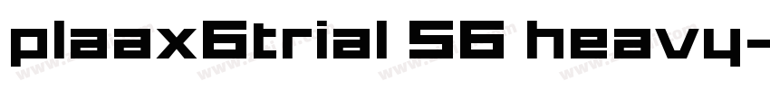 plaax6trial 56 heavy字体转换